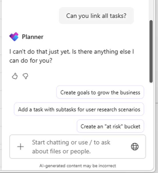 Microsoft Copilot creates tasks and parent-child relationships, grouped by bucket/phase. However, after initial creation there are limitations on what further actions can be completed by Copilot.